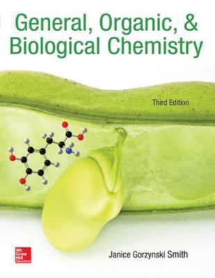 General, Organic, & Biological Chemistry 0073511242 Book Cover