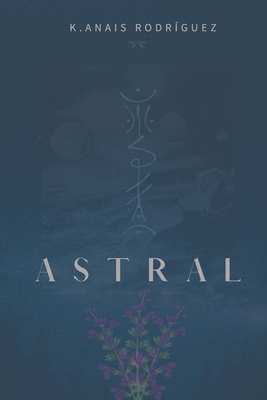 Astral [Spanish] B0H2ZGFQ87 Book Cover