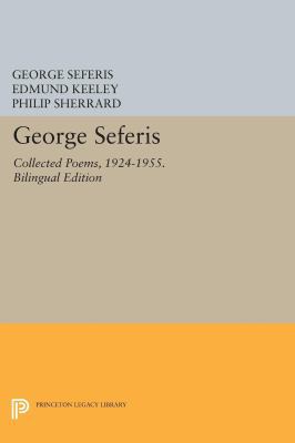 George Seferis: Collected Poems, 1924-1955. Bil... 0691614326 Book Cover