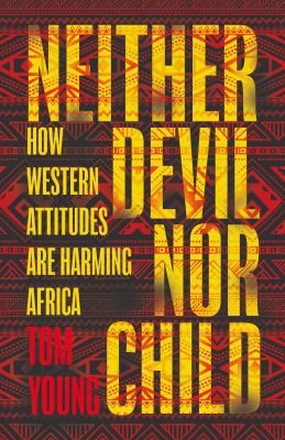 Neither Devil Nor Child: How Western Attitudes ... 1786070634 Book Cover