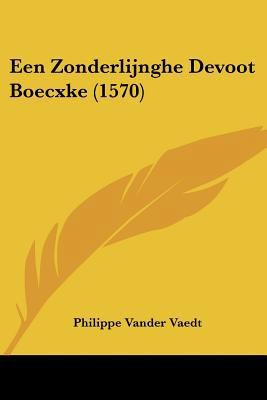 Een Zonderlijnghe Devoot Boecxke (1570) [Chinese] 1104860279 Book Cover