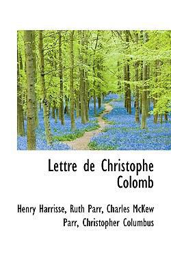 Lettre de Christophe Colomb 1115439383 Book Cover
