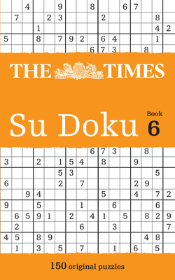 The Times Su Doku Book 6 0007247532 Book Cover