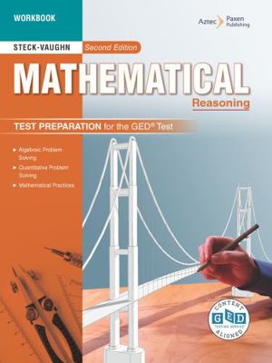 Paperback Steck-Vaughn Test Preparation for the GED? Test: Mathematical Reasoning Student Workbook, Second Edition Book