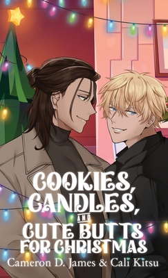 Cookies, Candles, and Cute Butts for Christmas 199805571X Book Cover