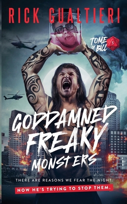 Goddamned Freaky Monsters B0DRMW88MP Book Cover