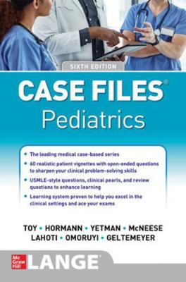 Case Files Pediatrics, Sixth Edition 126047495X Book Cover