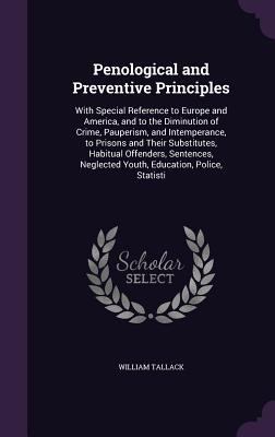 Penological and Preventive Principles: With Spe... 1358545421 Book Cover