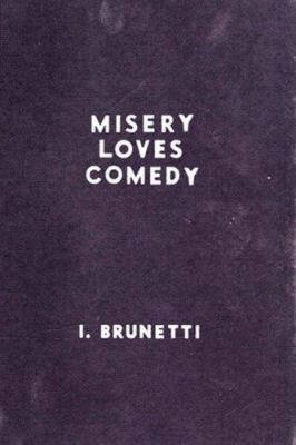 Misery Loves Comedy 1560977922 Book Cover