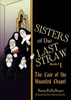 Sisters of the Last Straw Vol 1: The Case of th... 1505111846 Book Cover