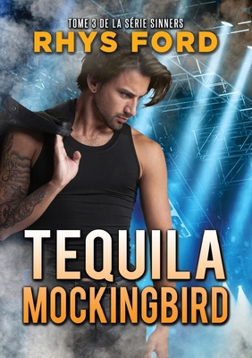 Tequila Mockingbird (Français): Volume 3 [French] 1635336279 Book Cover