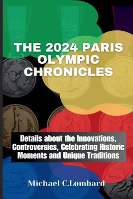 The 2024 Paris Olympic Chronicles: Details abou...            Book Cover