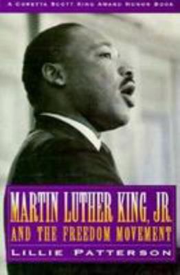 Martin Luther King, Jr., and the Freedom Movement 0816029970 Book Cover