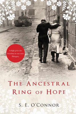 The Ancestral Ring of Hope: Inspired by true ev... 1922890456 Book Cover