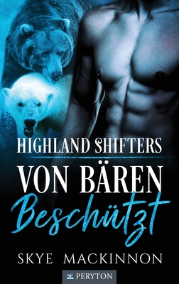 Von Bären beschützt [German] 1913556433 Book Cover