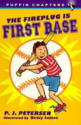 The Fireplug Is First Base (Puffin Chapters) 0141300566 Book Cover