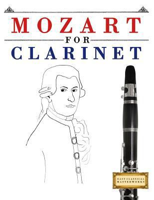 Mozart for Clarinet: 10 Easy Themes for Clarine... 1979173559 Book Cover