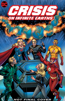 Crisis on Infinite Earths (Arrowverse) Deluxe E... 1779505108 Book Cover