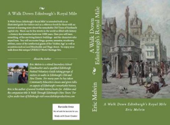 A Walk Down Edinburgh's Royal Mile 1919651306 Book Cover