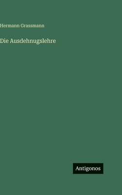 Die Ausdehnugslehre [German] 3388498334 Book Cover