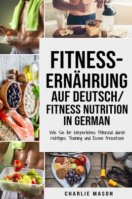 Fitness-Ernährung Auf Deutsch/ Fitness nutritio... [German] B086M2W12Y Book Cover