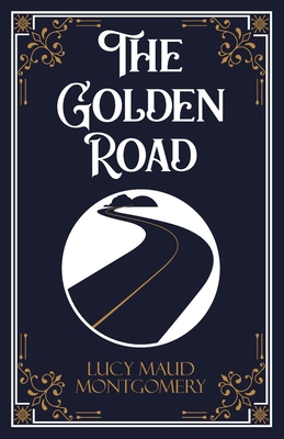 The Golden Road 9363976262 Book Cover