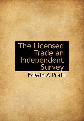 The Licensed Trade an Independent Survey 1115288555 Book Cover