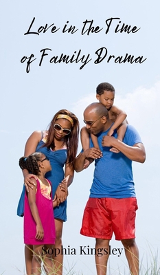Love in the Time of Family Drama 3690853451 Book Cover