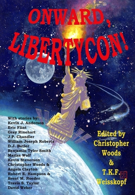 Onward, LibertyCon! 1946419478 Book Cover