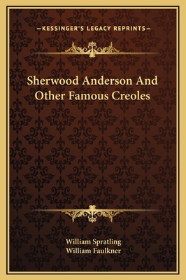 Sherwood Anderson And Other Famous Creoles 1169225756 Book Cover