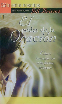 El Poder de la Oración [Spanish] 158802296X Book Cover