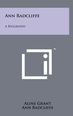 Ann Radcliffe: A Biography 1258068257 Book Cover