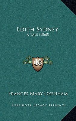 Edith Sydney: A Tale (1868) 1164791230 Book Cover