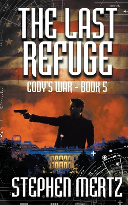 The Last Refuge 1641198907 Book Cover
