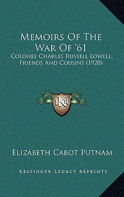 Memoirs Of The War Of '61: Colonel Charles Russ... 1165496976 Book Cover