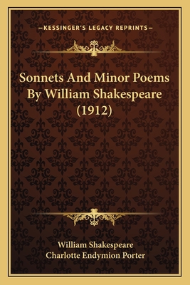 Sonnets And Minor Poems By William Shakespeare ... 1167008111 Book Cover