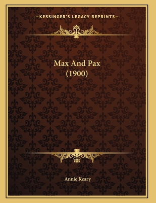 Max And Pax (1900) 1164821954 Book Cover