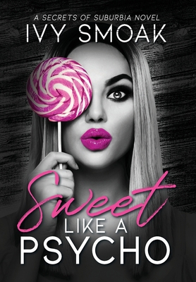 Sweet Like a Psycho 1942381182 Book Cover