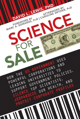 Science for Sale: How the Us Government Uses Po... 1626360715 Book Cover