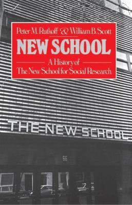 New School: A History of the New School for Res... 0684863715 Book Cover