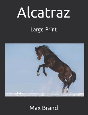 Alcatraz: Large Print 1696795966 Book Cover