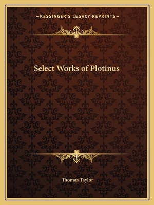Select Works of Plotinus 1162563230 Book Cover