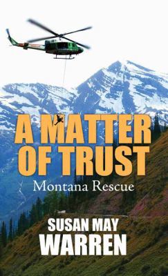 A Matter of Trust [Large Print] 168324477X Book Cover