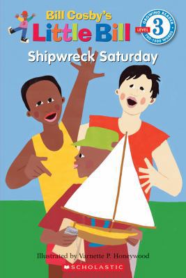 Shipwreck Saturday (A Little Bill Book for Begi... 0590956205 Book Cover