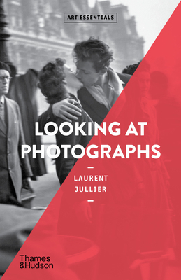 Looking at Photographs (Art Essentials) 0500297509 Book Cover