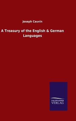 A Treasury of the English & German Languages 3846047856 Book Cover