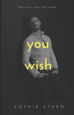 You Wish: A High School Reverse Harem Romance B098RW7FMF Book Cover