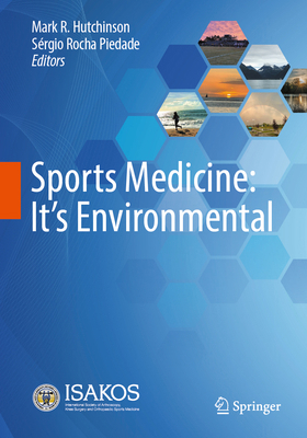 Sports Medicine: It's Environmental 3031844955 Book Cover