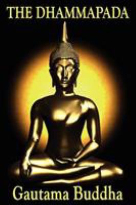 The Dhammapada 1604595930 Book Cover
