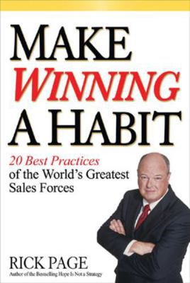 Make Winning a Habit: 20 Best Practices of the ... 0071465022 Book Cover